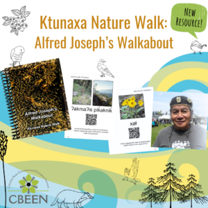 Ktunaxa Nature Walk: Alfred Joseph's Walkabout